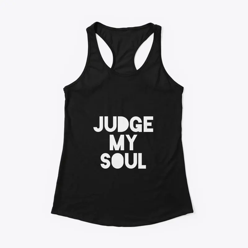 Judge My Soul